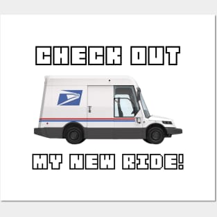 Postal Worker Delivery Vehicle Check My New Ride Funny Posters and Art